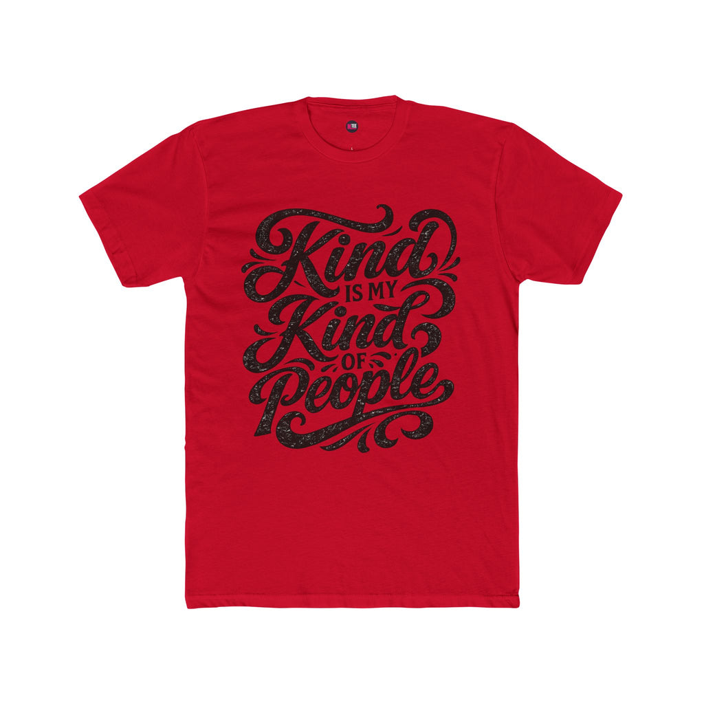 Kind Is My Kind Of People T‑Shirt