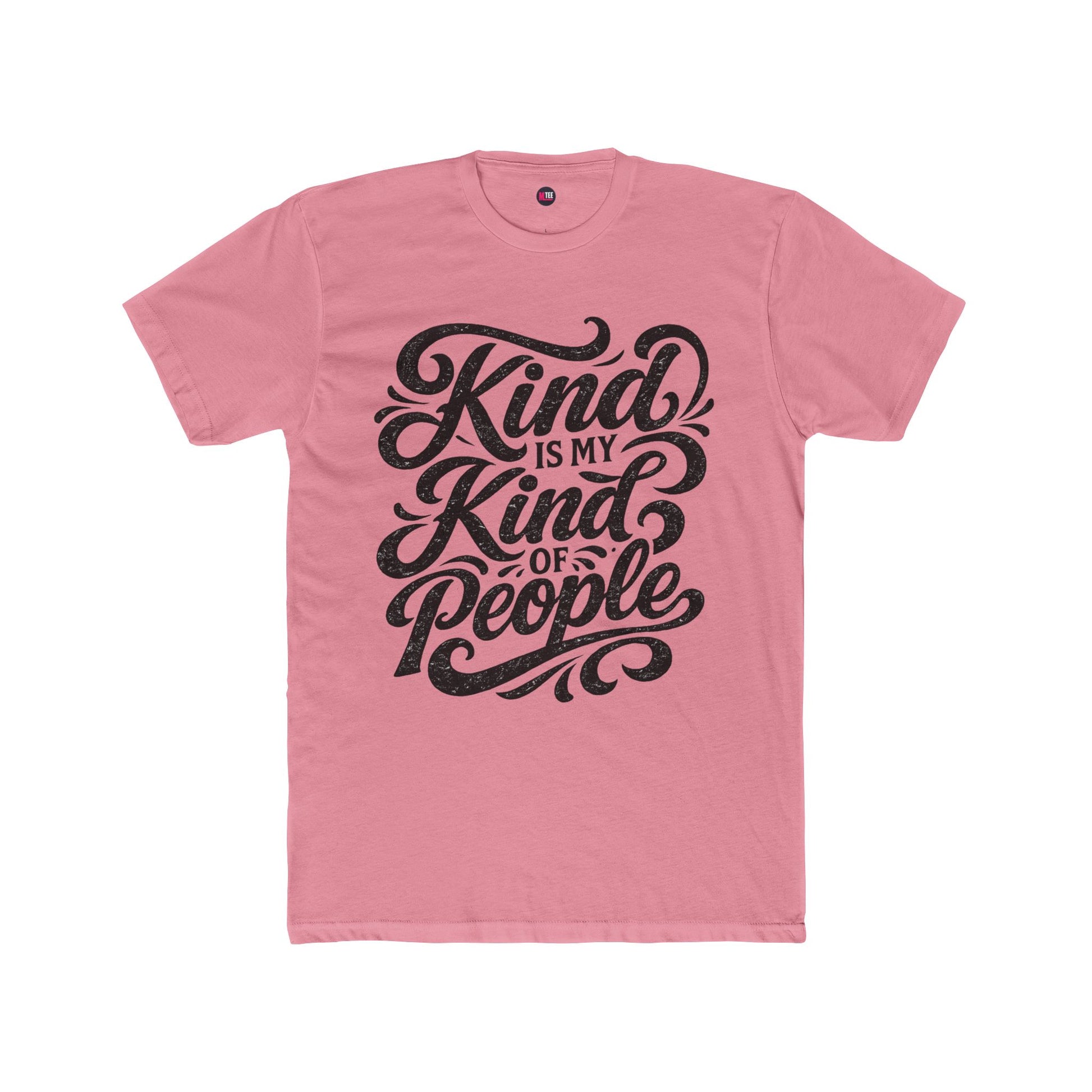 Kind Is My Kind Of People T‑Shirt