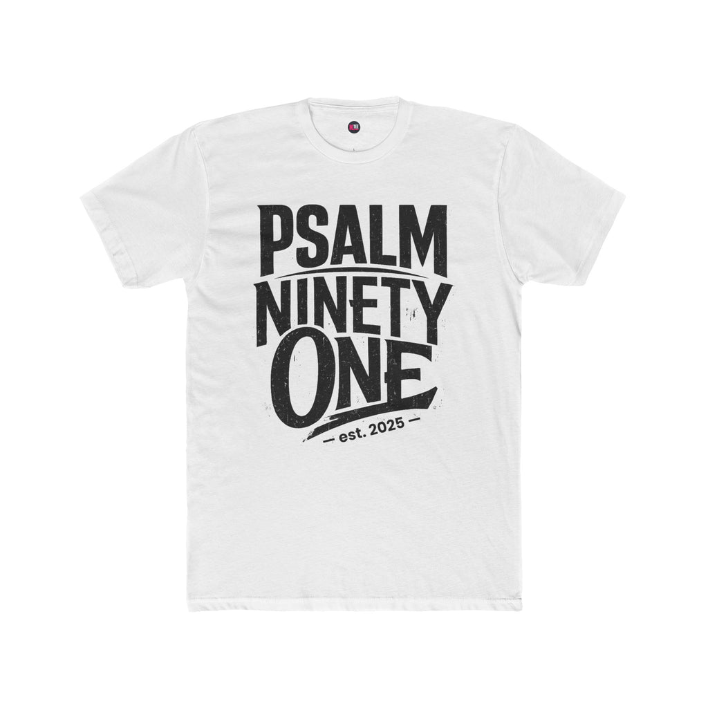 Psalm Ninety One unisex T‑Shirt – Scriptural Faith Tee (Est. 2025)
