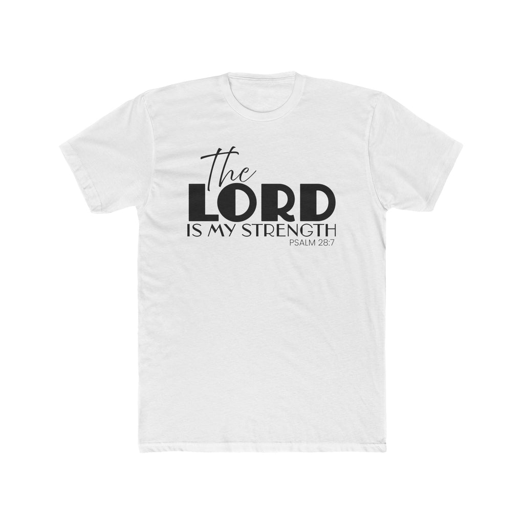 Psalm 28:7, The Lord Is My Strength Crew Neck Tee