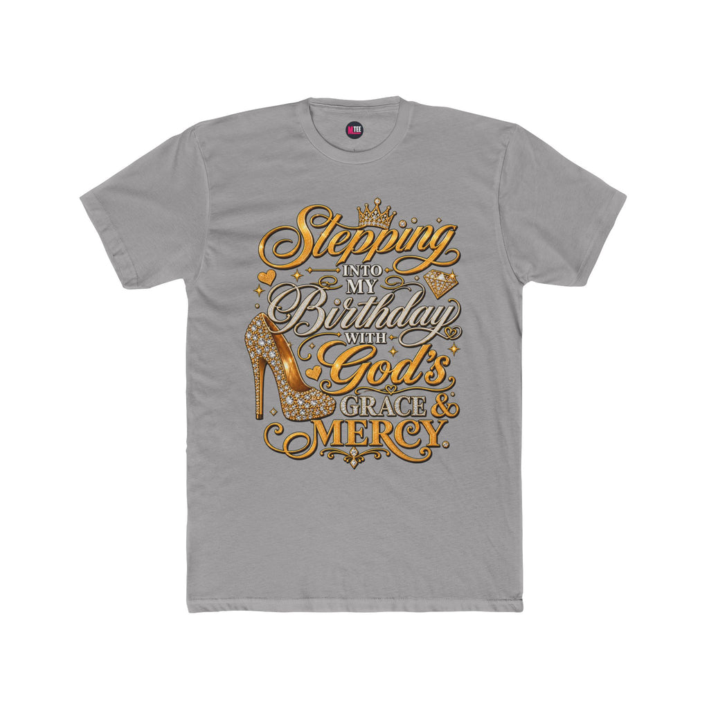 Birthday Blessings Tee — "Stepping Into My Birthday Covered By God’s Grace & Mercy"
