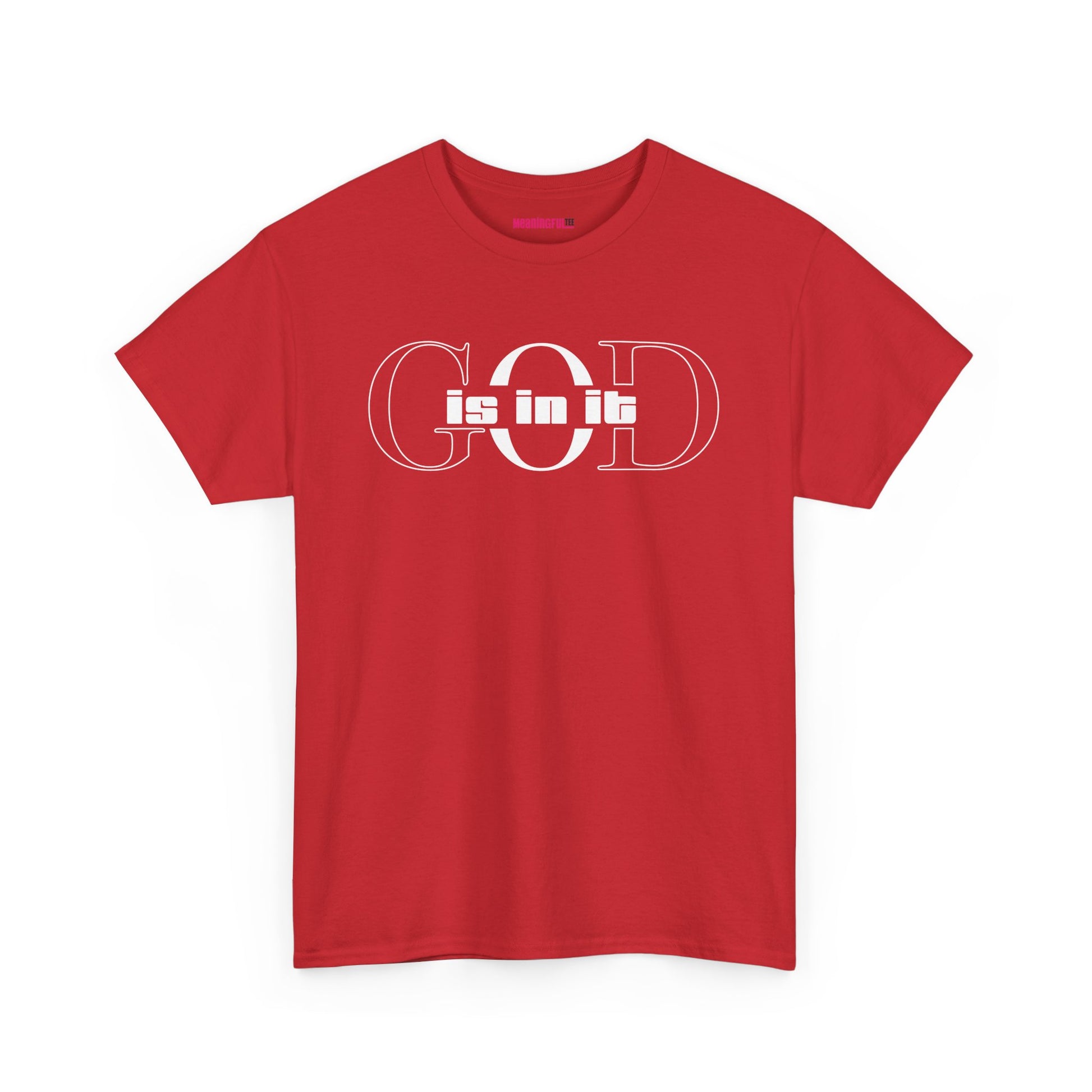 God is in it, Unisex Heavy Cotton Tee - Christian T-shirt, Faith-based-tee, Comfortable Casual Wear, Perfect for Church, Everyday Style, Gift for Friends, Summer Outfits, Relaxed Vibes