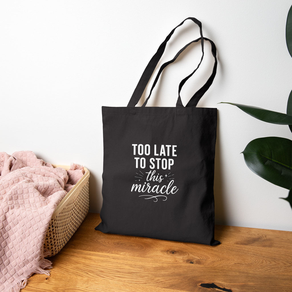 Inspirational Cotton Canvas Eco Tote Bag - 'Too Late to Stop This Miracle', Durable Cotton Canvas Bag for Daily Use & Positive Vibes