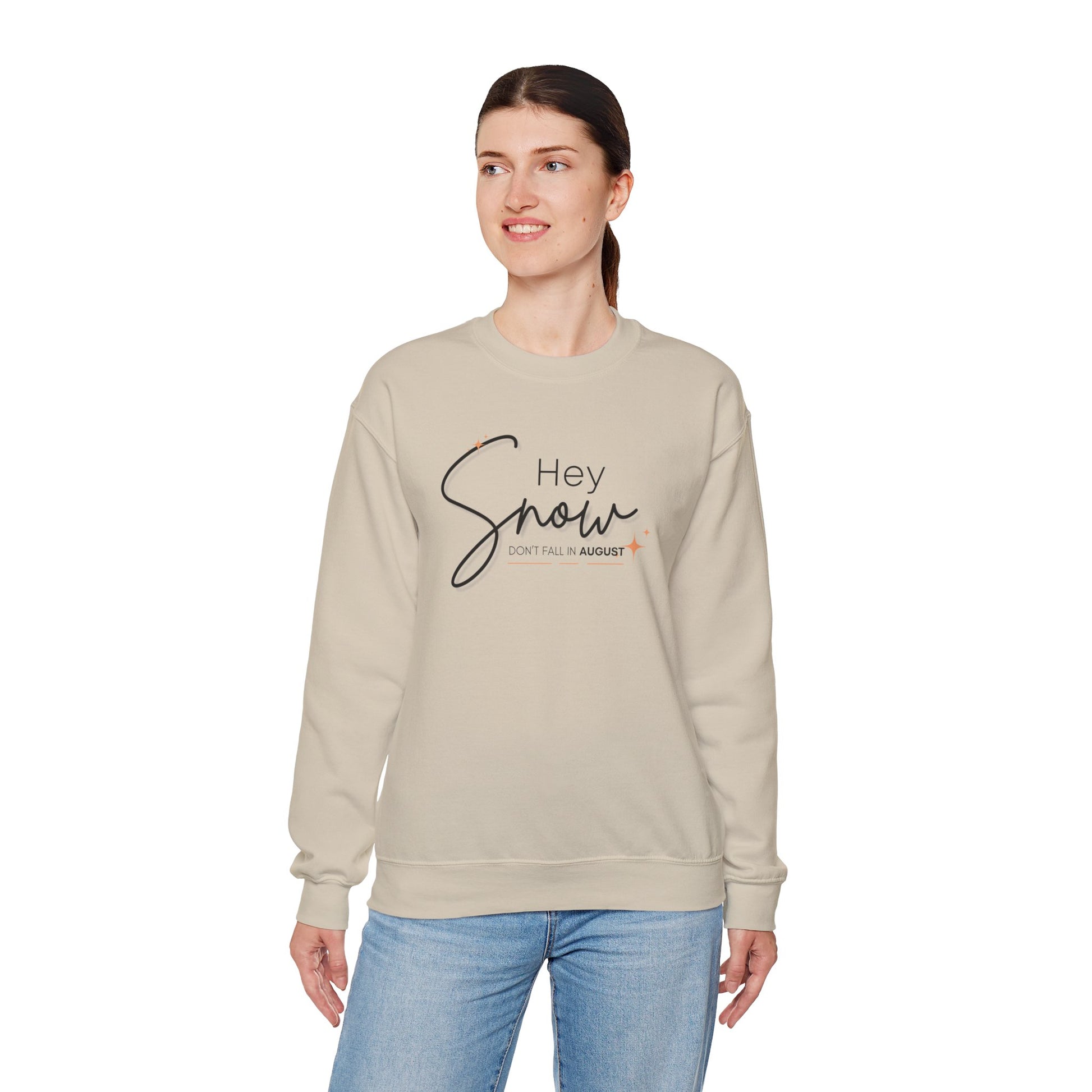 Unisex Crewneck Sweatshirt, Snow Don't fall in August Tee, Cozy Winter Apparel, Trendy Gift for Snow Lovers, Stylish Layering Piece, Perfect for Holidays