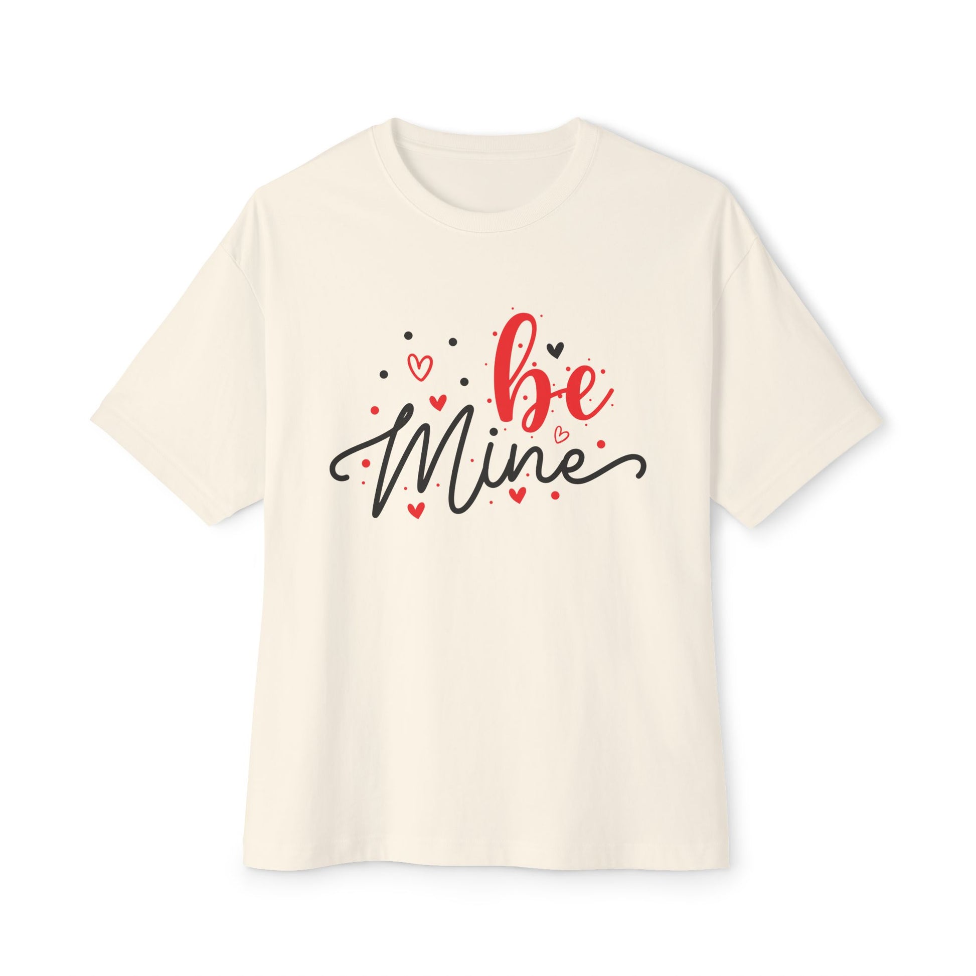 Be Mine Love Tee — Oversized Boxy Valentine's Day Shirt
