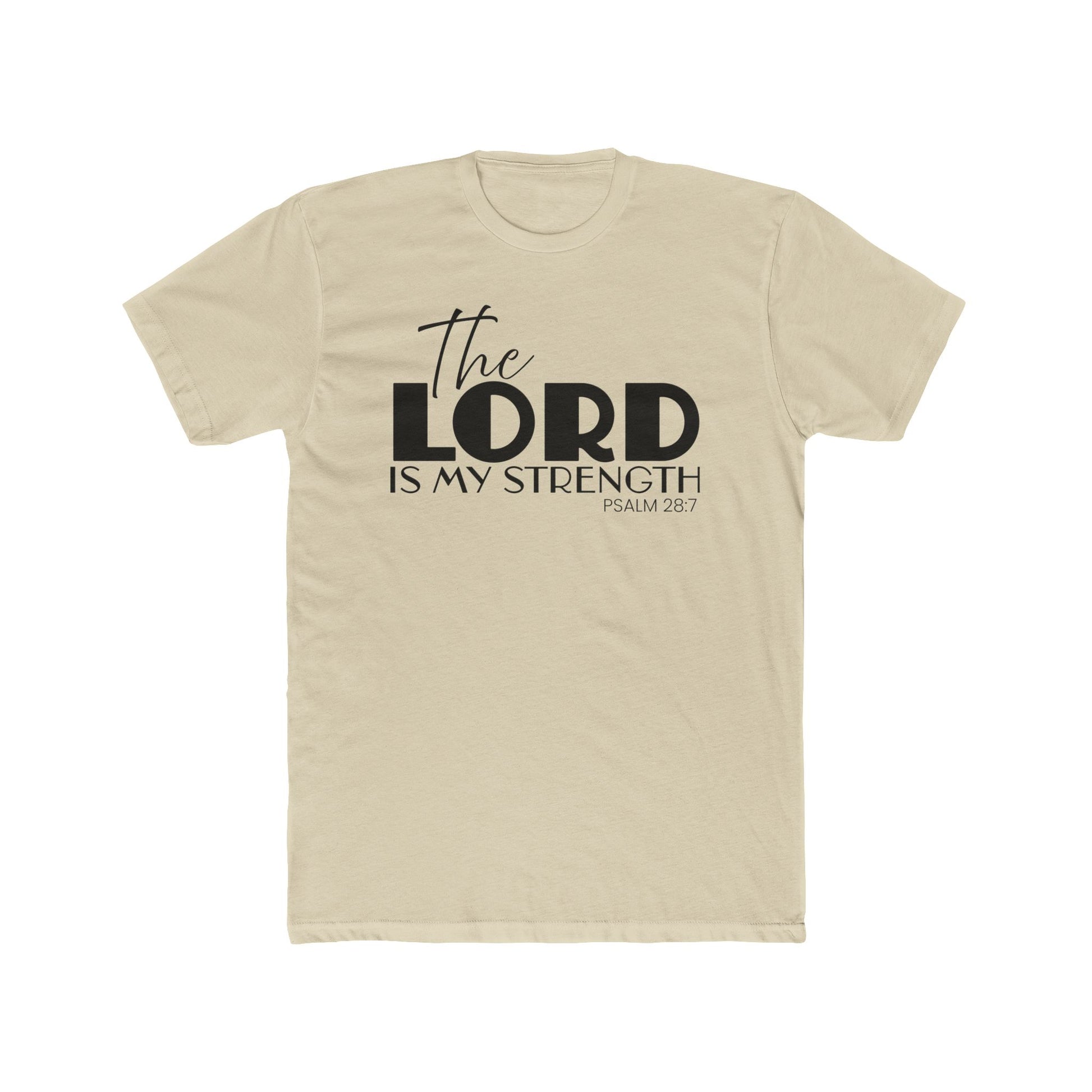 Psalm 28:7 'The Lord Is My Strength' Crew Neck Tee