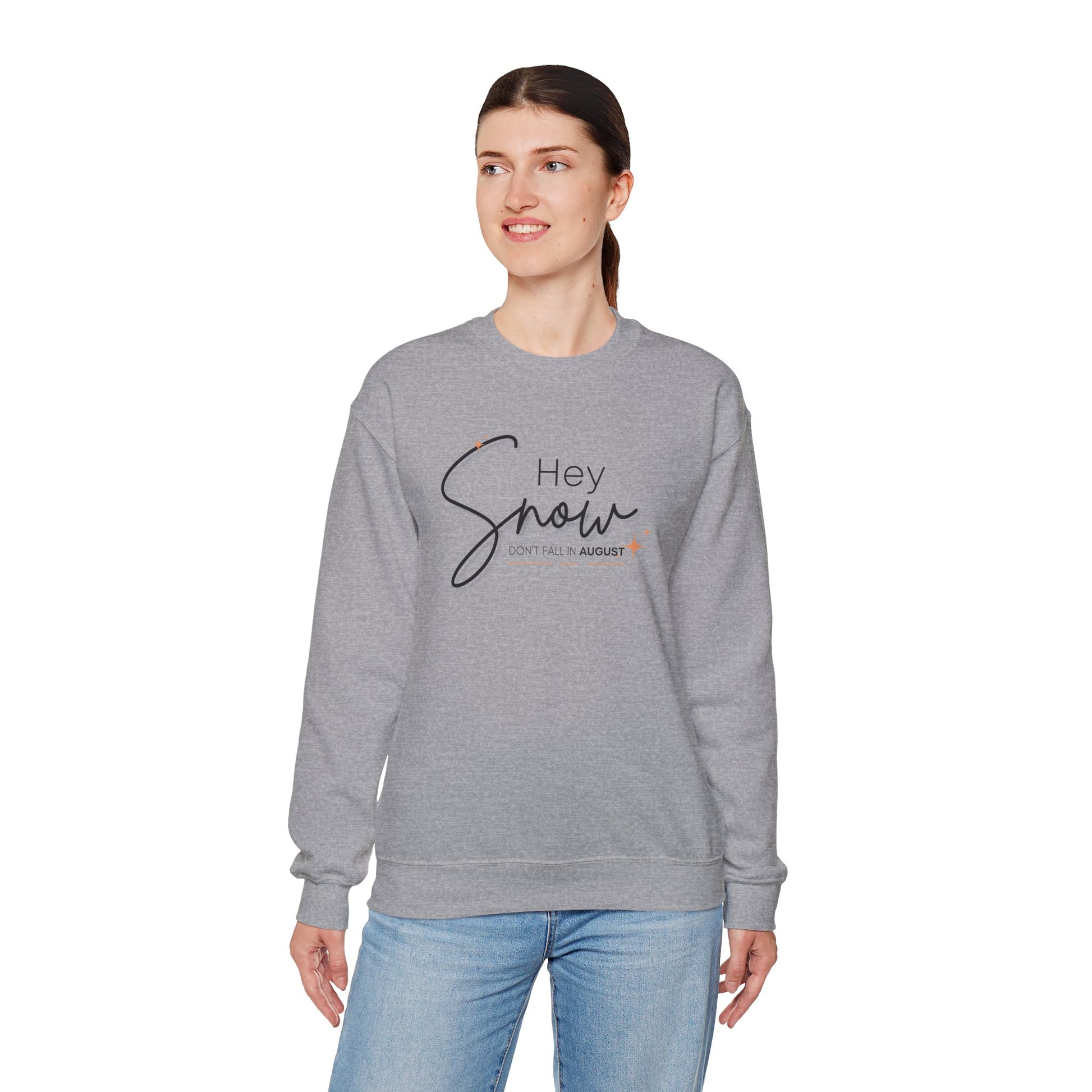 Unisex Crewneck Sweatshirt, Snow Don't fall in August Tee, Cozy Winter Apparel, Trendy Gift for Snow Lovers, Stylish Layering Piece, Perfect for Holidays