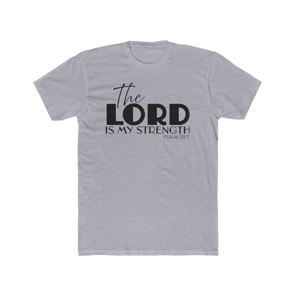 Psalm 28:7, The Lord Is My Strength Crew Neck Tee