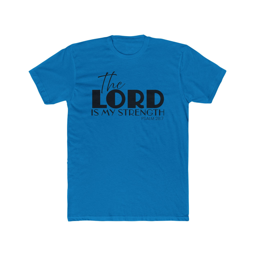Psalm 28:7, The Lord Is My Strength Crew Neck Tee