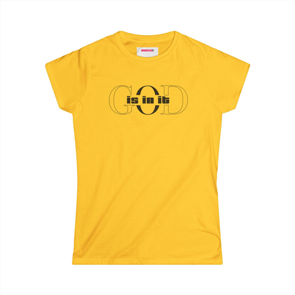 Women's Minimalist Softstyle Tee, Casual Top, Everyday Wear, Gift for Her, Comfortable Fashion | Faith-based , "God is in it" women T-shirt