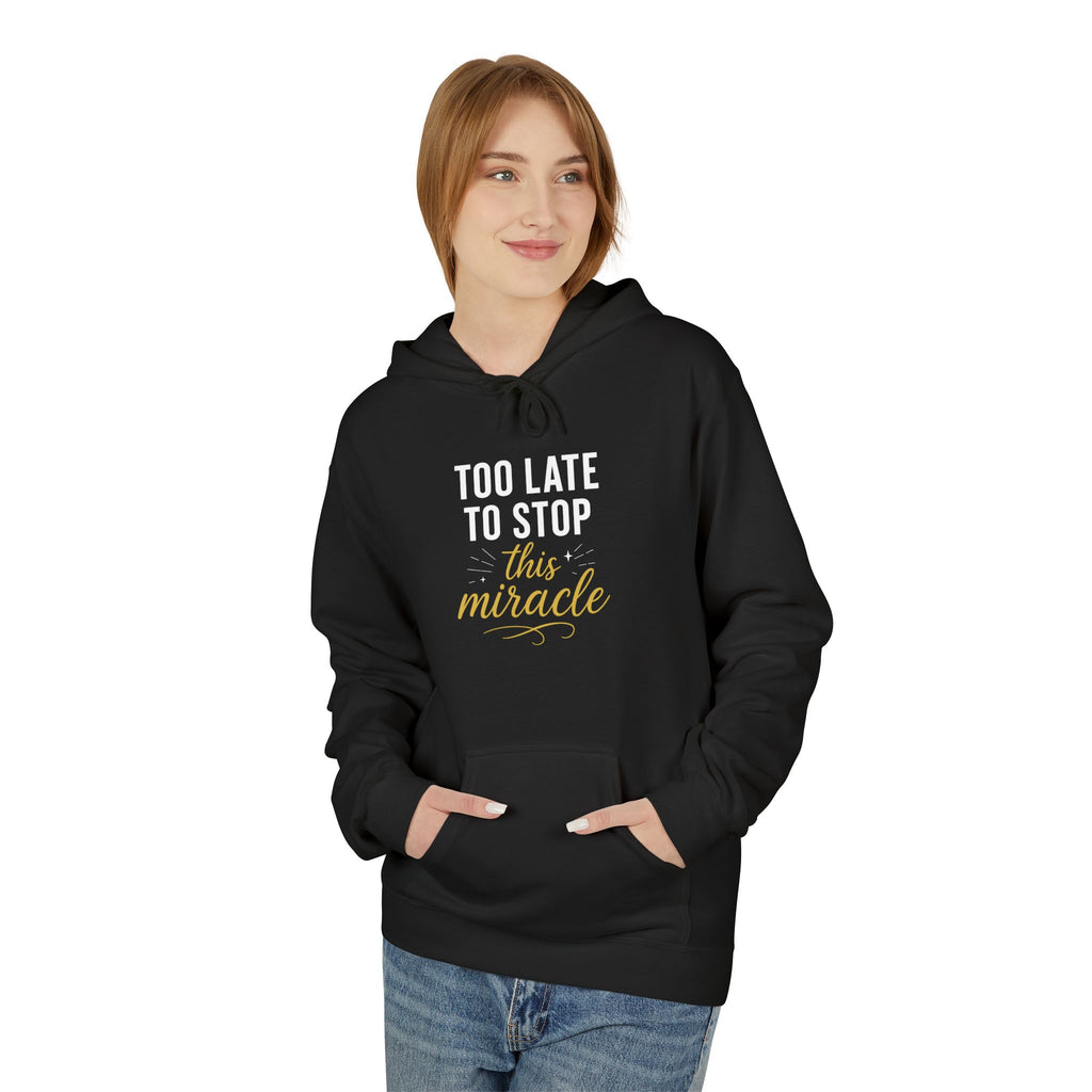 Miracle Midweight Fleece Hoodie, Cozy Casual Wear, Inspirational Gift, Faith-Driven Style, Perfect for Everyday & Holidays