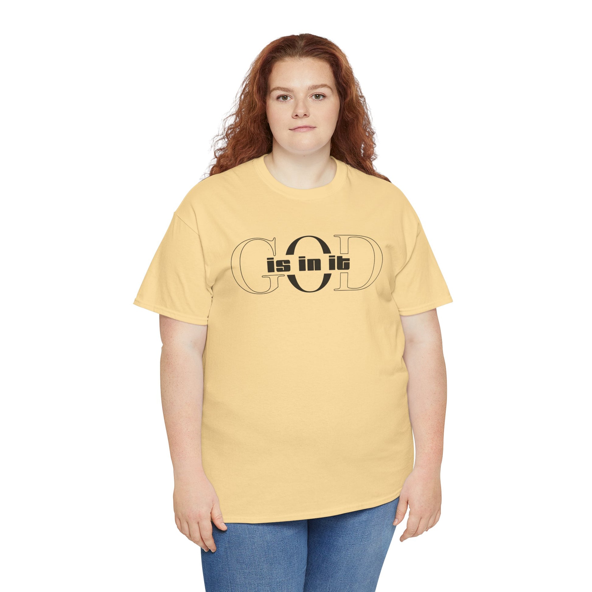 God is in it, Unisex Heavy Cotton Tee - Christian T-shirt, Faith-based-tee, Comfortable Casual Wear, Perfect for Church, Everyday Style, Gift for Friends, Summer Outfits, Relaxed Vibes