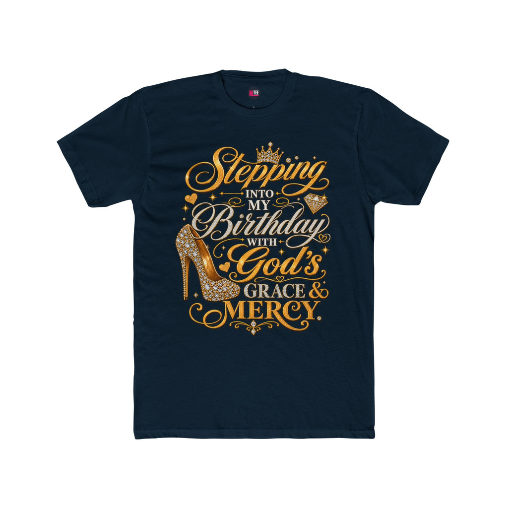 Birthday Blessings Tee — "Stepping Into My Birthday Covered By God’s Grace & Mercy"