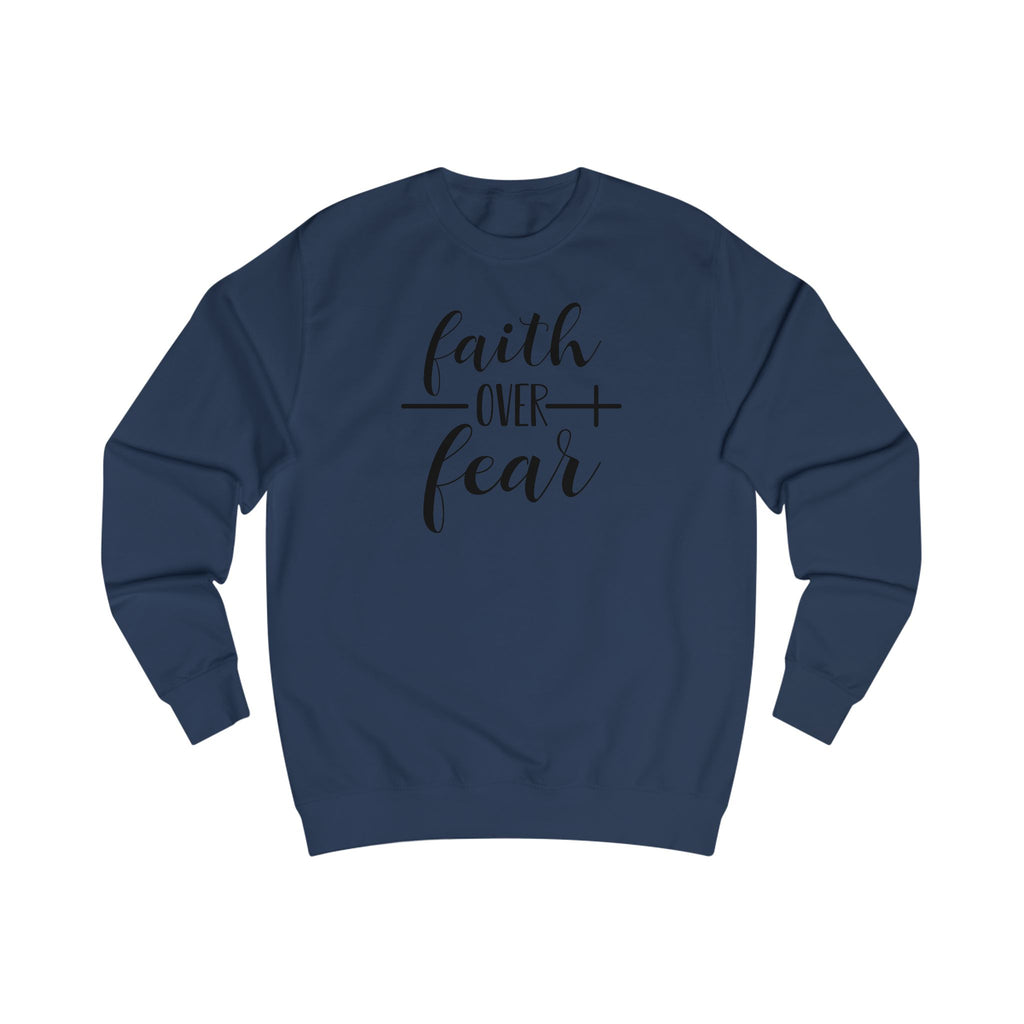 Faith Over Fear Unisex Crewneck – Christian Inspirational Sweatshirt for Everyday Comfort & Style