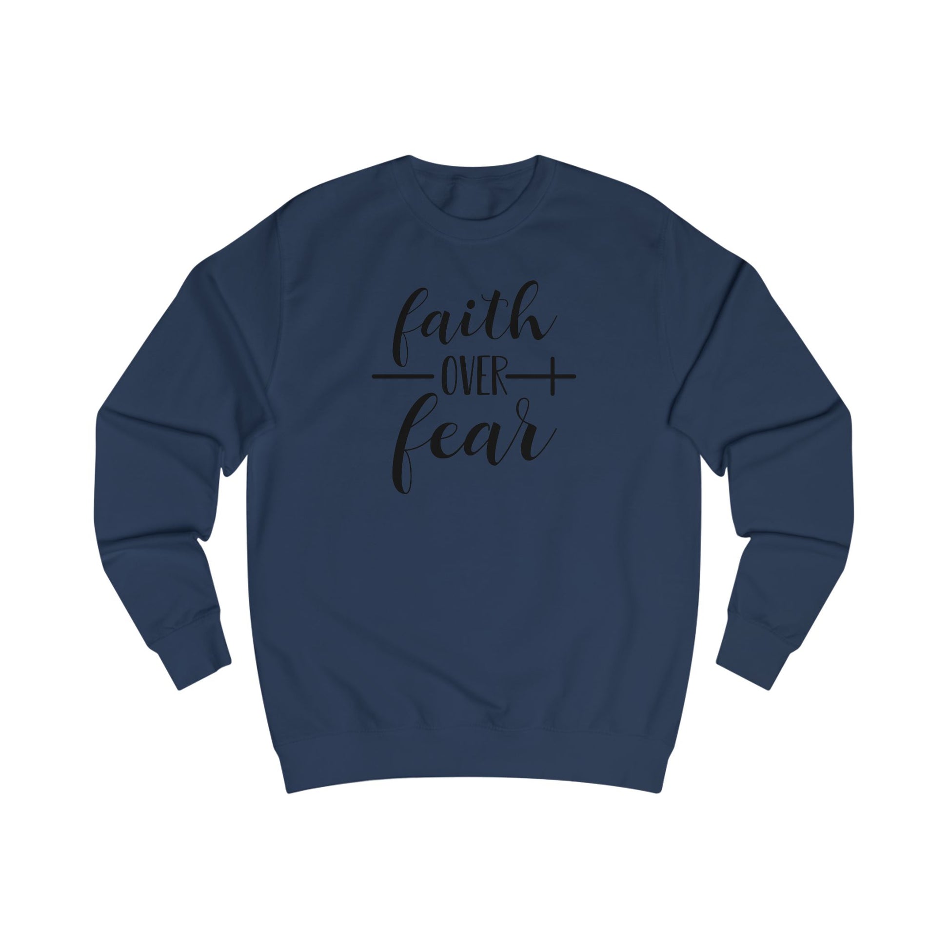 Faith Over Fear Unisex Crewneck – Christian Inspirational Sweatshirt for Everyday Comfort & Style
