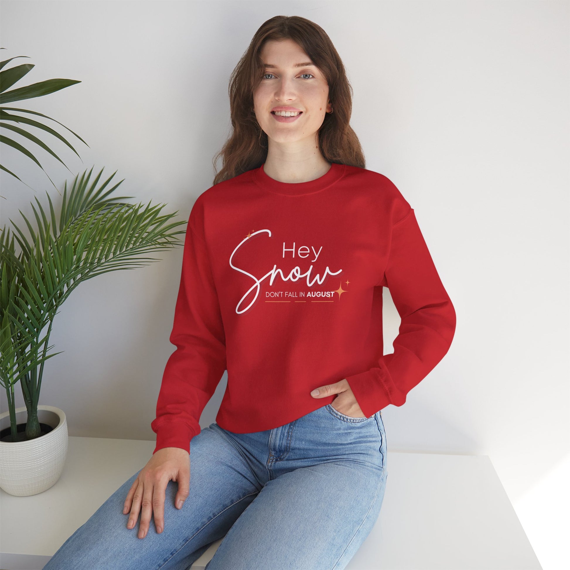 Unisex Crewneck Sweatshirt, Snow Don't fall in August Tee, Cozy Winter Apparel, Trendy Gift for Snow Lovers, Stylish Layering Piece, Perfect for Holidays