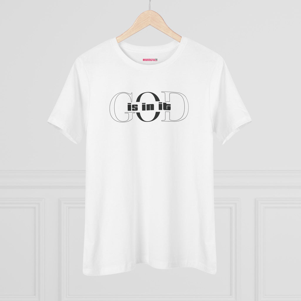 God is it, Women's Cotton Tee, Faith-Based T-Shirt, Casual Everyday Wear, Graphic Tee for Women, Spiritual Gift, Comfortable Outfit