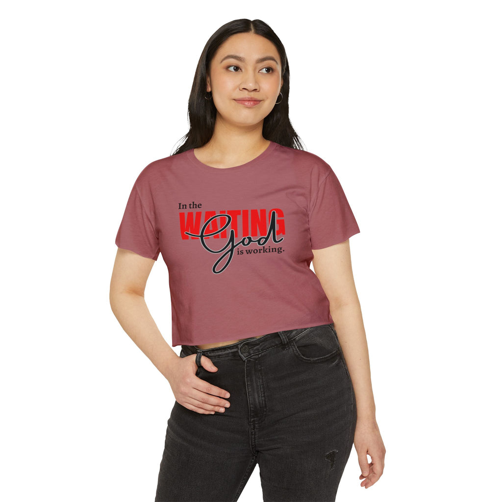 Women's Crop Top, Faith-Based Style | Waiting while God is working | Perfect Gift for Believers | Casual Christian Wear, Festival Fashion, Summer Outfit, Casual Wear, Gift for Her