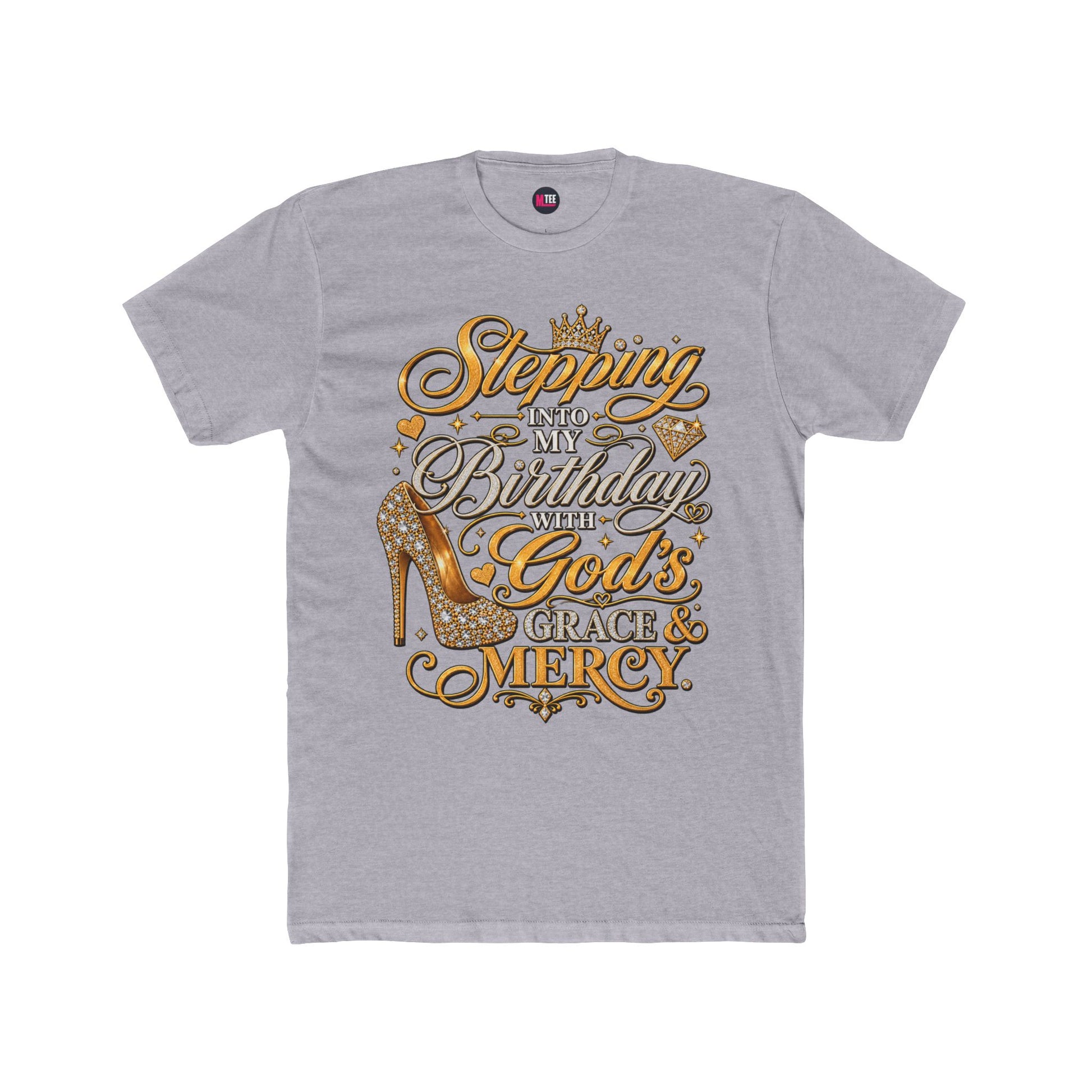 Birthday Blessings Tee — "Stepping Into My Birthday Covered By God’s Grace & Mercy"