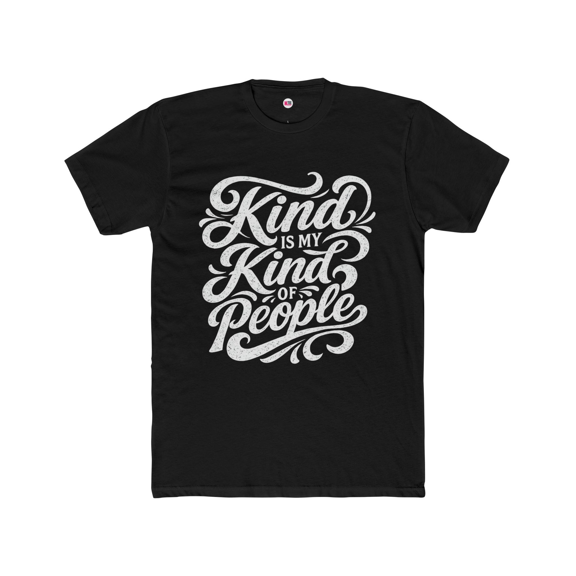 Kind Is My Kind Of People T‑Shirt