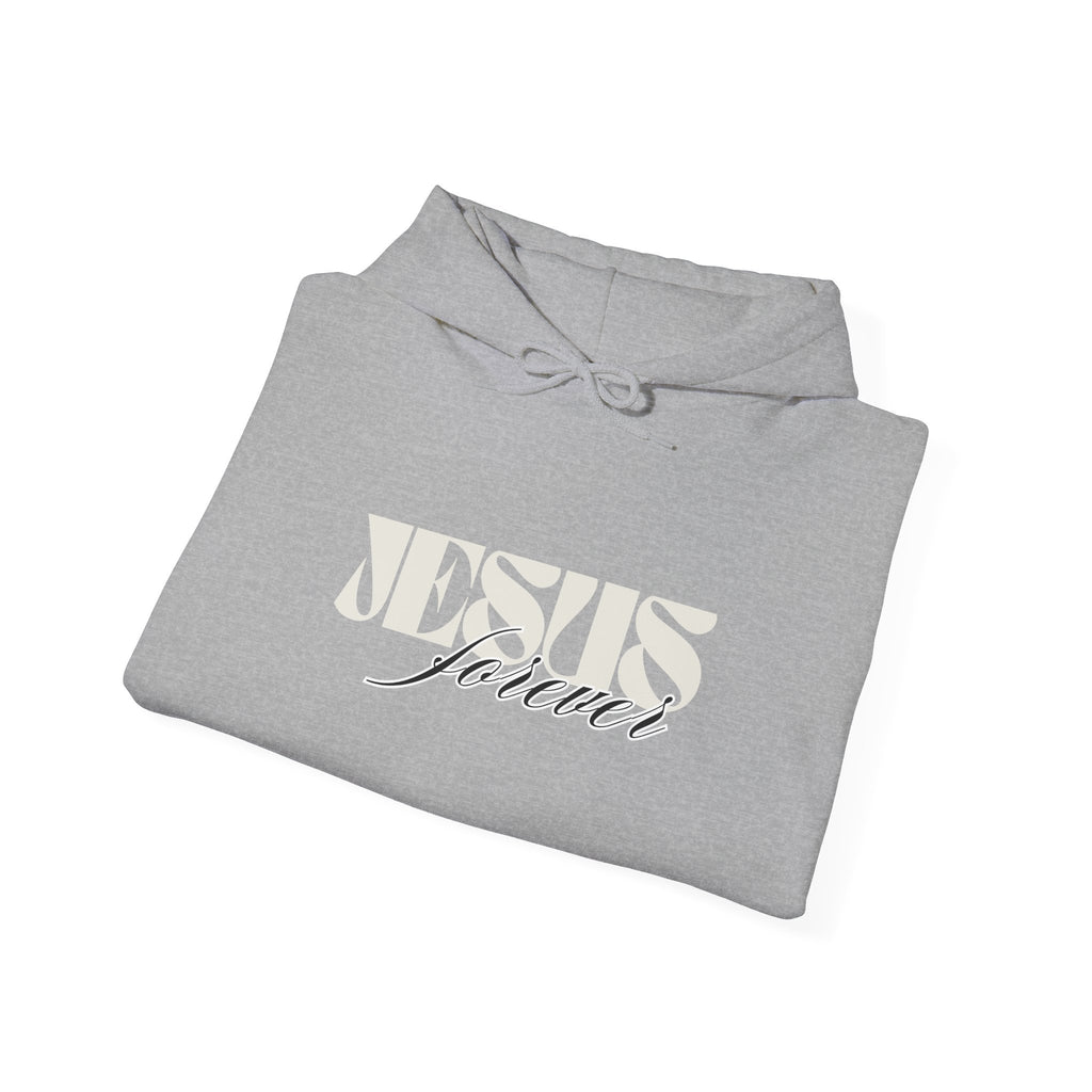 Jesus Forever Hoodie — Christian Faith Sweatshirt