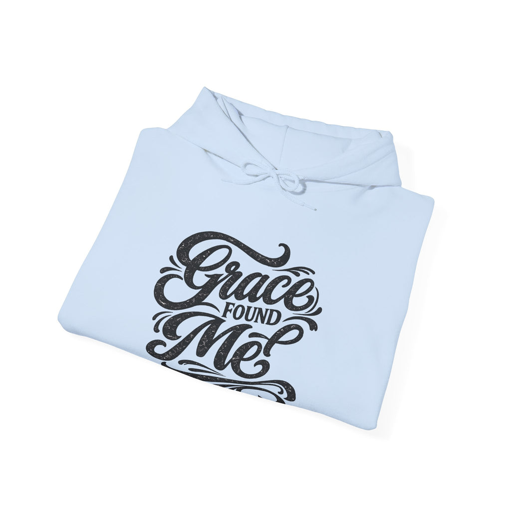 Grace Found Me Hoodie — Inspirational Christian Hoodie, Faith-Based Gift