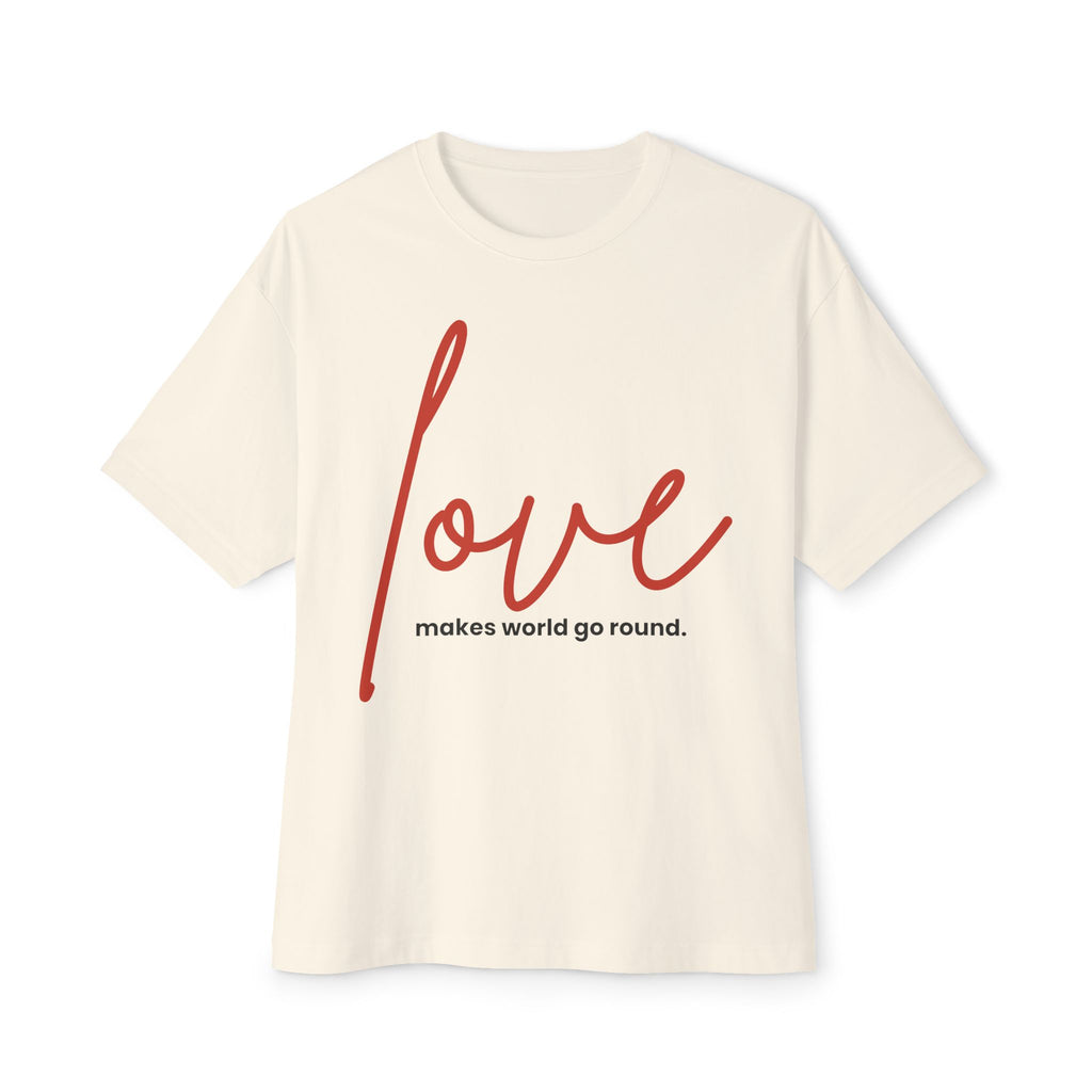 Love Makes The World Go Round Oversized Boxy Tee — Valentine's Day Shirt