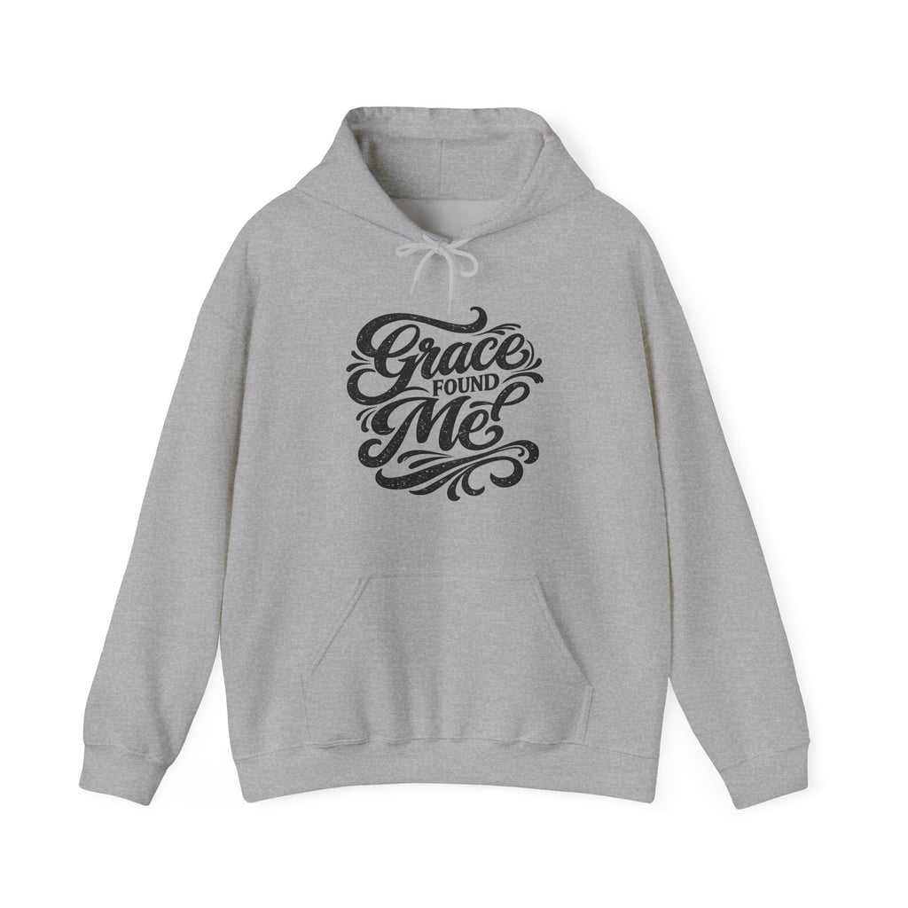 Grace Found Me Hoodie — Inspirational Christian Hoodie, Faith-Based Gift