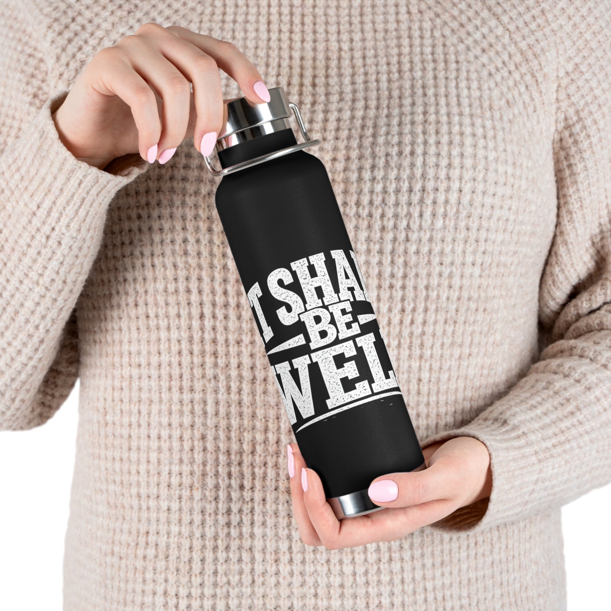 22oz Insulated Water Bottle — "It Shall Be Well" Motivational Stainless Bottle