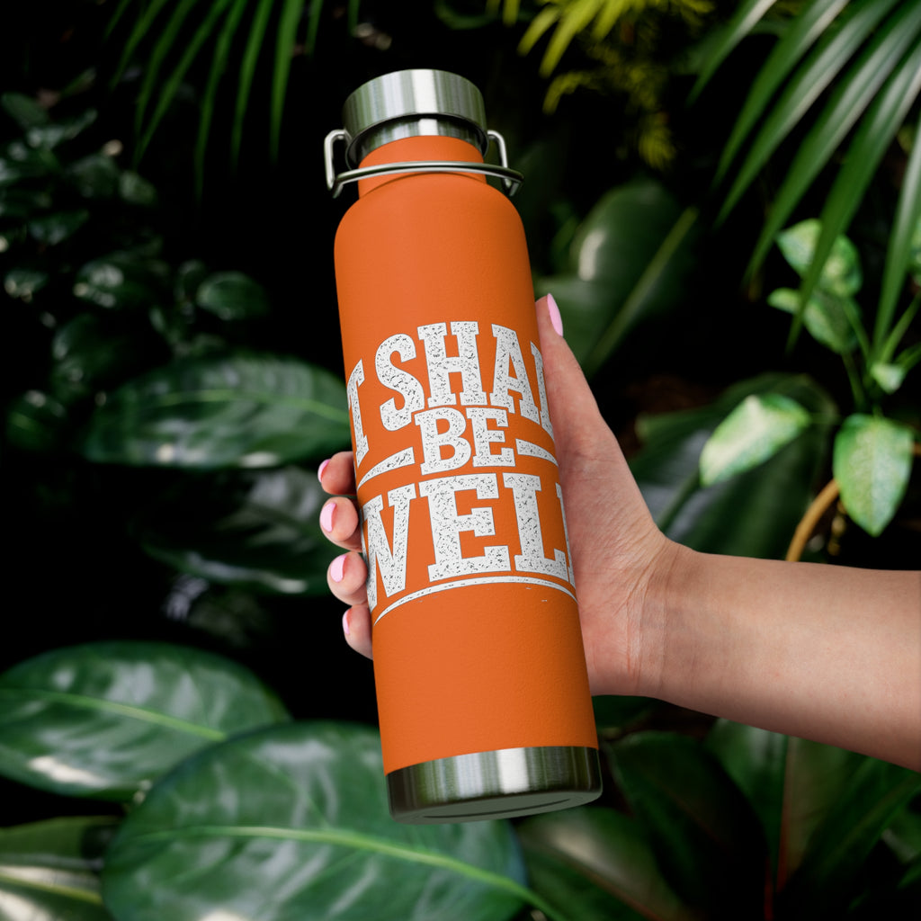 22oz Insulated Water Bottle — "It Shall Be Well" Motivational Stainless Bottle