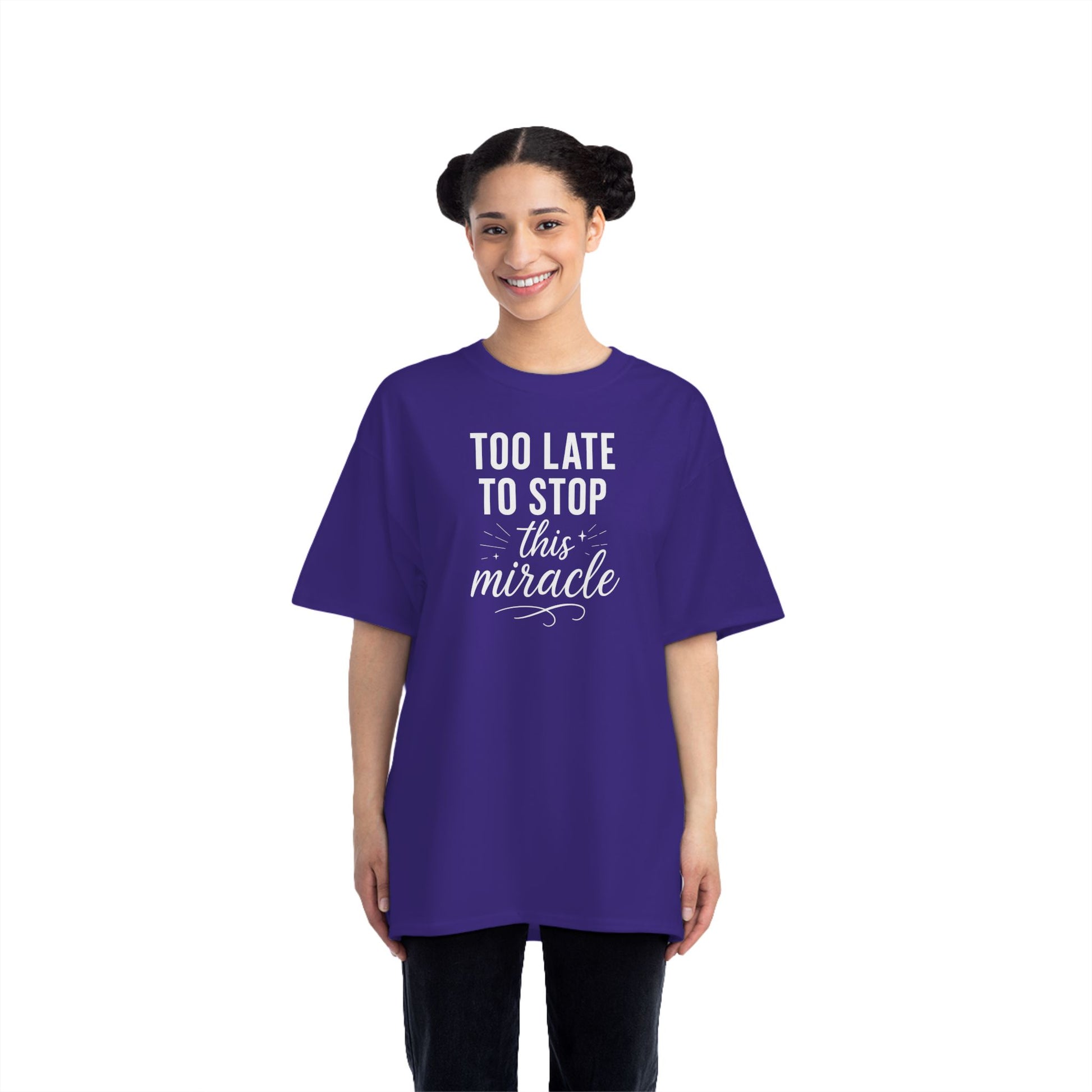 Beefy-T®  Short-Sleeve T-Shirt, Inspirational T-Shirt with 'Too Late to Stop This Miracle' Quote – Motivational Tee for Daily Wear, Gift, Charity Events