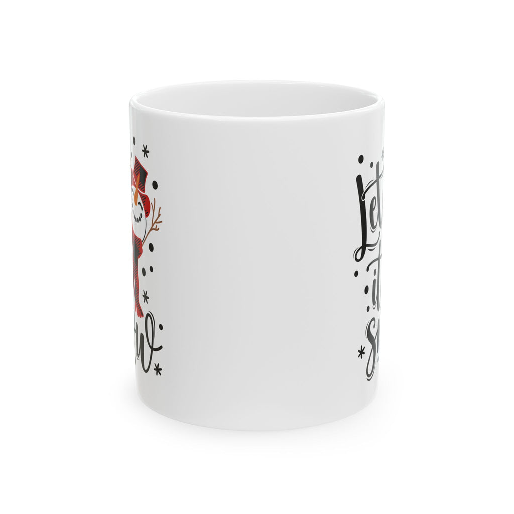 Mug - Let It Snow Snowman Ceramic Mug (11oz, 15oz)