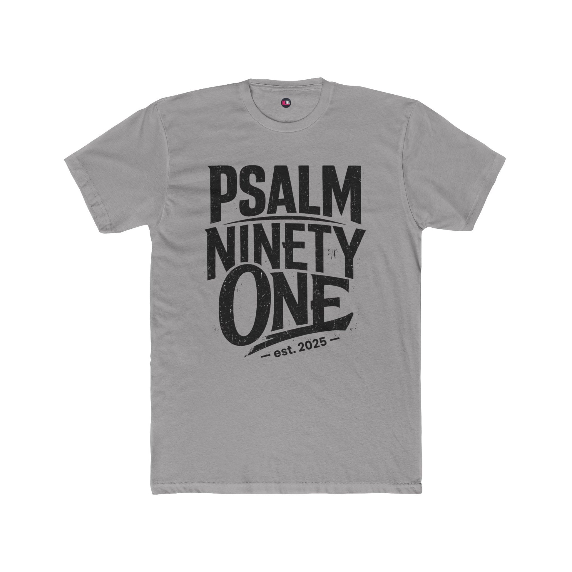 Psalm Ninety One unisex T‑Shirt – Scriptural Faith Tee (Est. 2025)