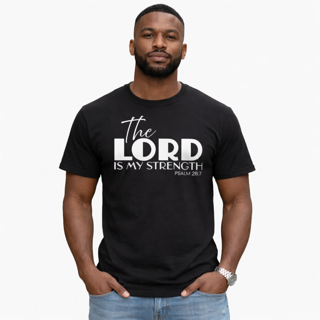 Psalm 28:7, The Lord Is My Strength Crew Neck Tee
