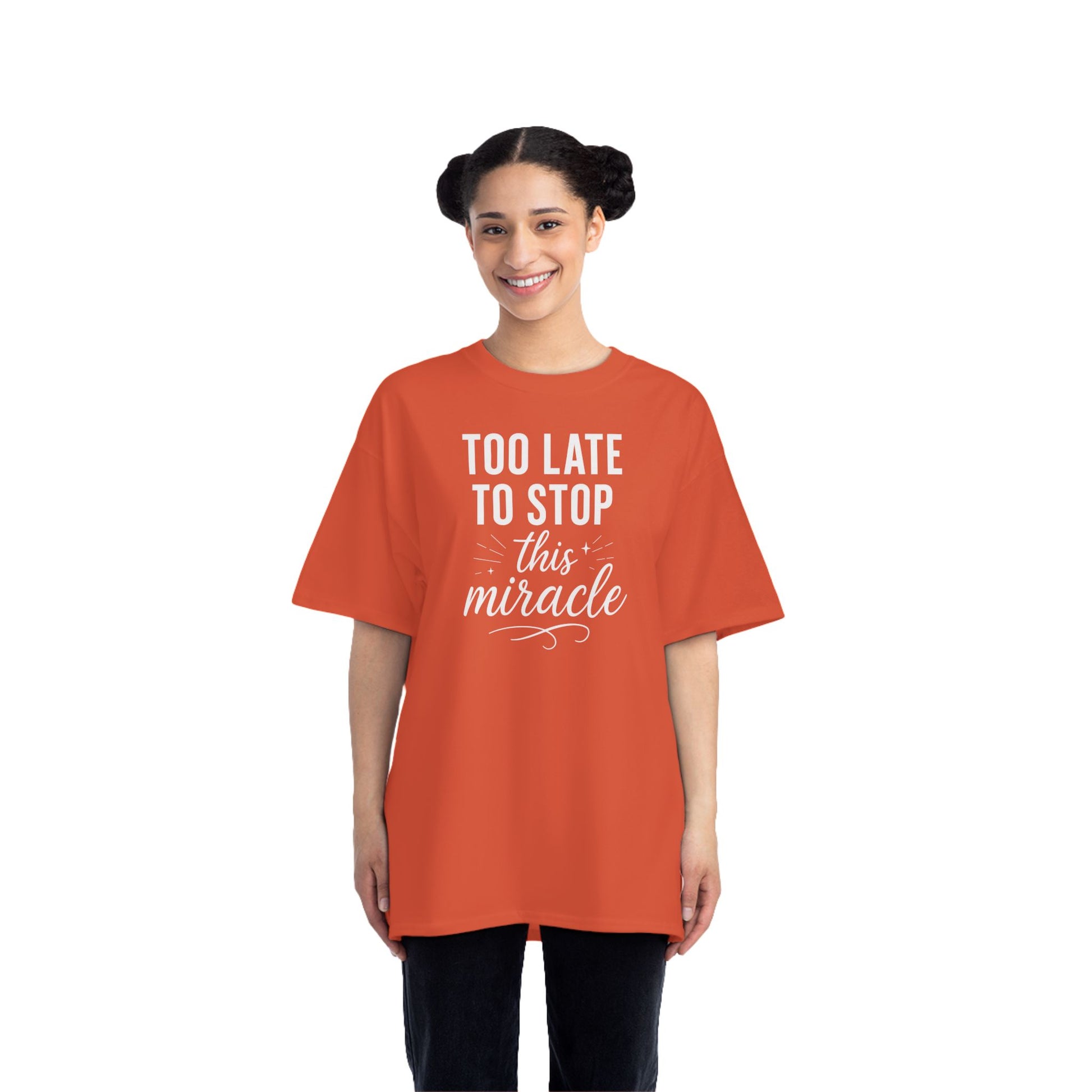 Beefy-T®  Short-Sleeve T-Shirt, Inspirational T-Shirt with 'Too Late to Stop This Miracle' Quote – Motivational Tee for Daily Wear, Gift, Charity Events