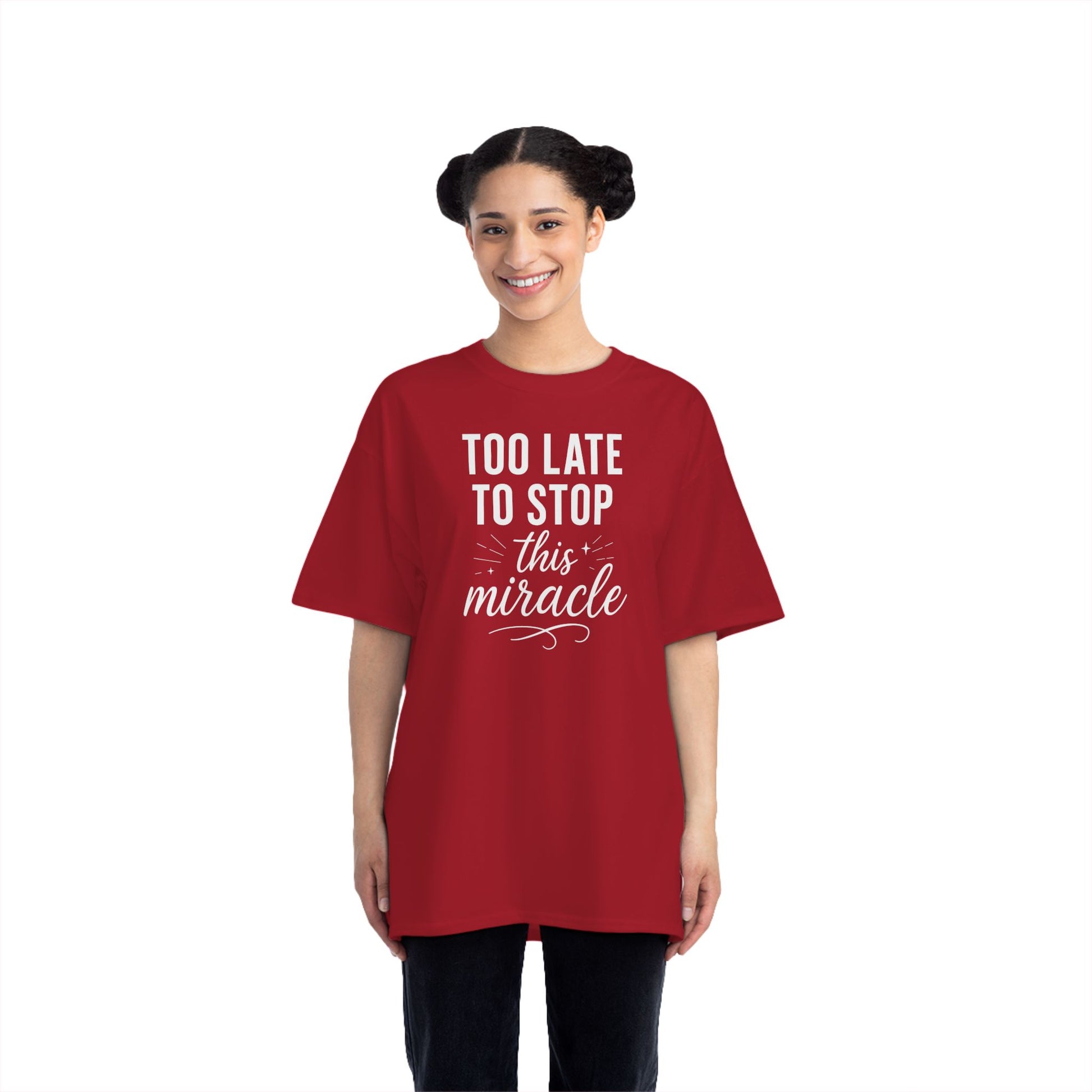 Beefy-T®  Short-Sleeve T-Shirt, Inspirational T-Shirt with 'Too Late to Stop This Miracle' Quote – Motivational Tee for Daily Wear, Gift, Charity Events