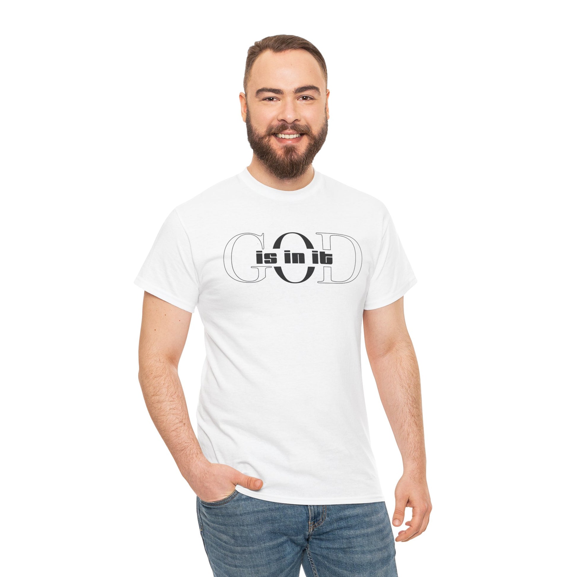 God is in it, Unisex Heavy Cotton Tee - Christian T-shirt, Faith-based-tee, Comfortable Casual Wear, Perfect for Church, Everyday Style, Gift for Friends, Summer Outfits, Relaxed Vibes