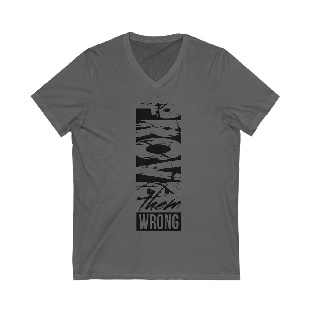 Prove Them Wrong V-Neck Tee, Motivational Shirt, Unisex Graphic Tee, Inspirational Gift, Casual Wear, Everyday Style