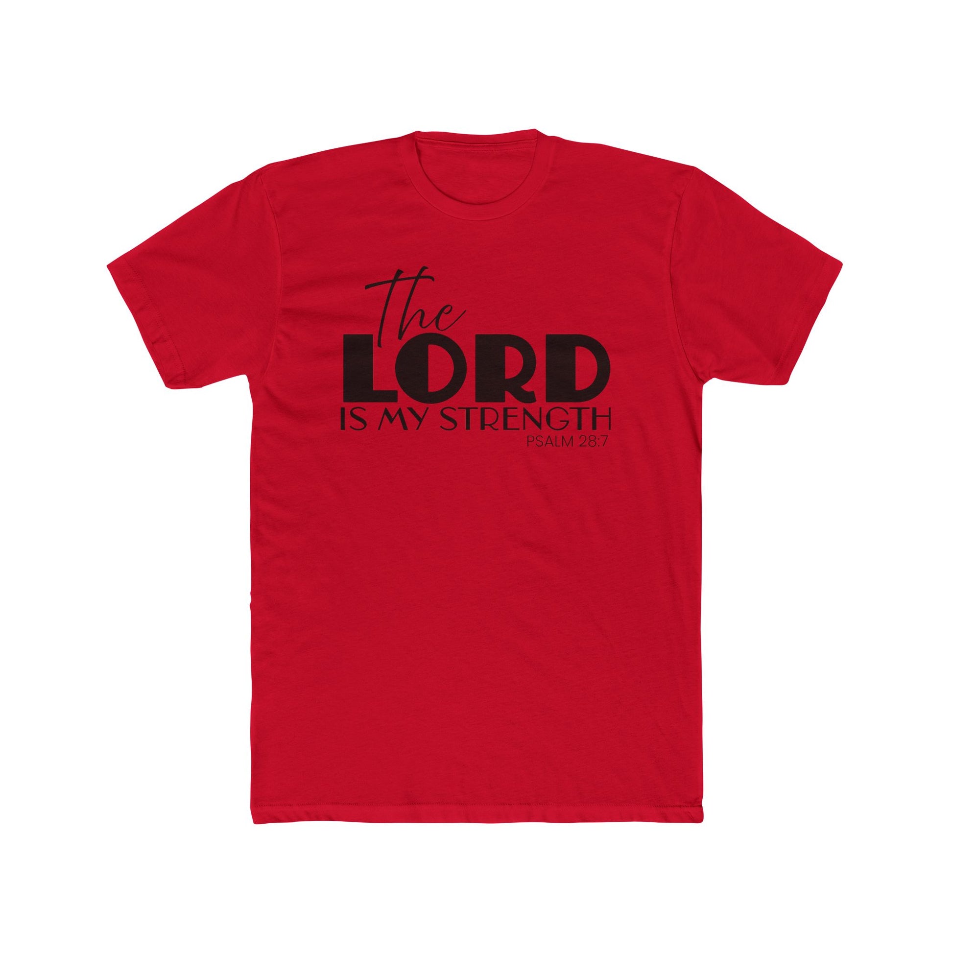 Psalm 28:7 'The Lord Is My Strength' Crew Neck Tee
