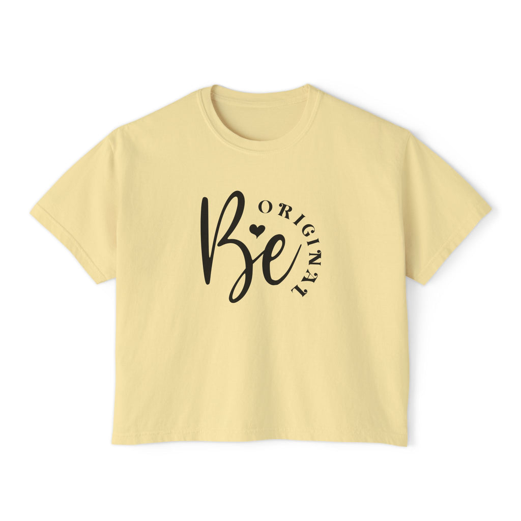 Be original, Women's Boxy Tee, Semi-crop tee,  Inspirational, Comfortable Everyday Style, Motivational Apparel, Self-confidence tee