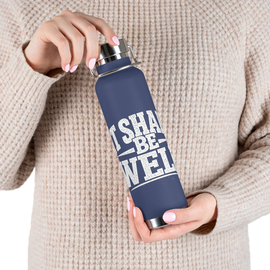 22oz Insulated Water Bottle — "It Shall Be Well" Motivational Stainless Bottle
