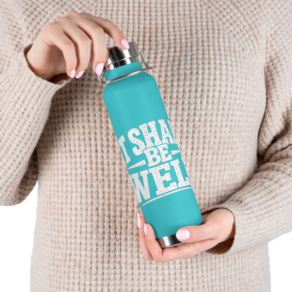 22oz Insulated Water Bottle — "It Shall Be Well" Motivational Stainless Bottle