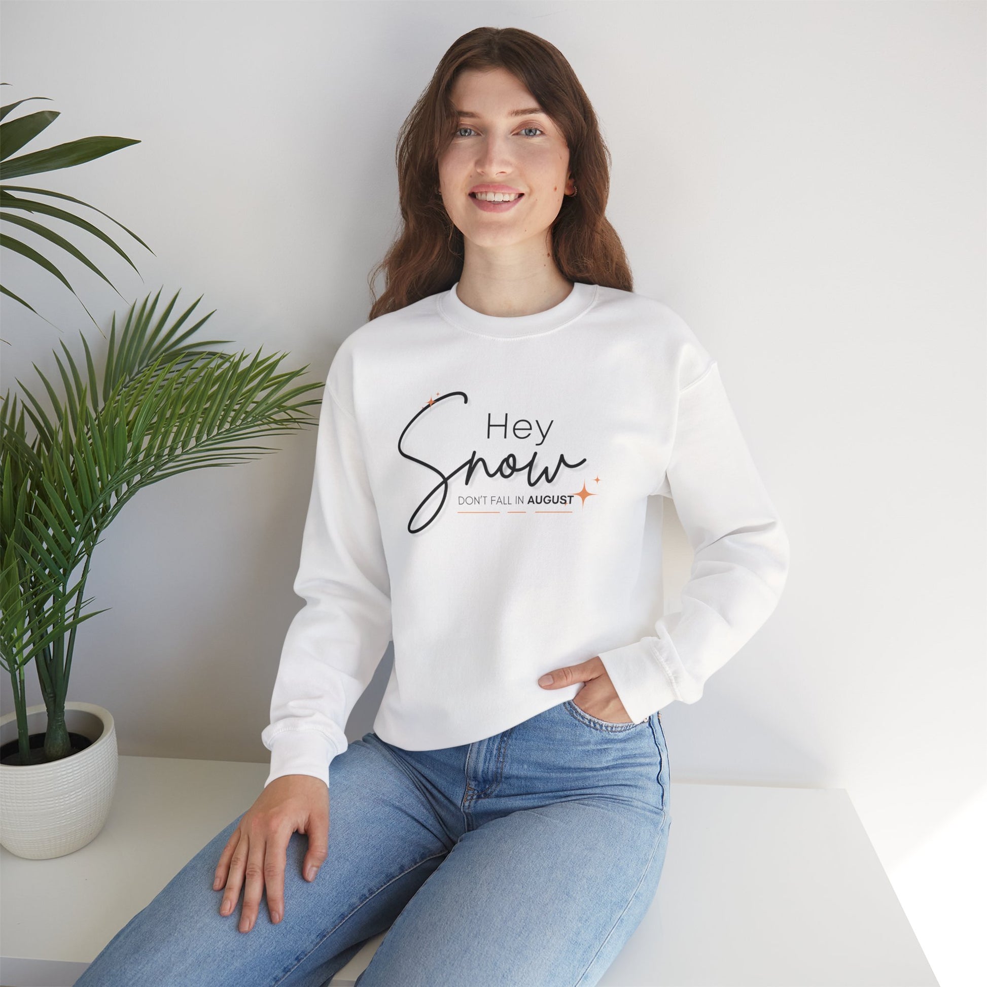 Unisex Crewneck Sweatshirt, Snow Don't fall in August Tee, Cozy Winter Apparel, Trendy Gift for Snow Lovers, Stylish Layering Piece, Perfect for Holidays