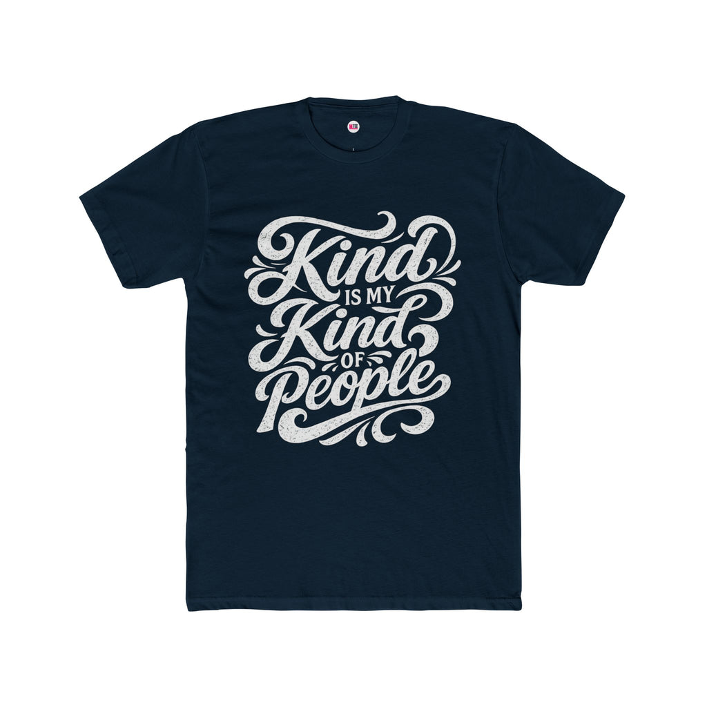 Kind Is My Kind Of People T‑Shirt