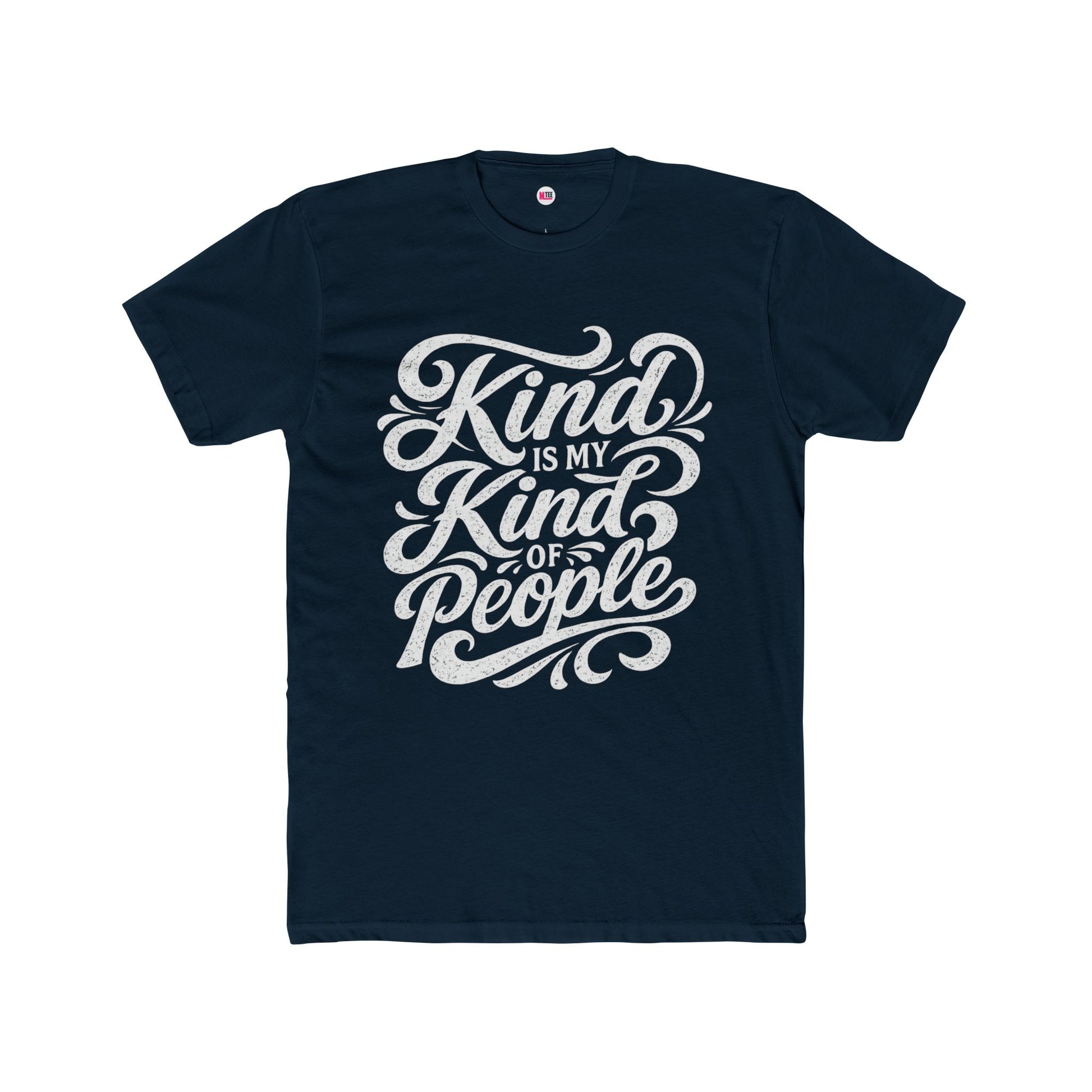 Kind Is My Kind Of People T‑Shirt