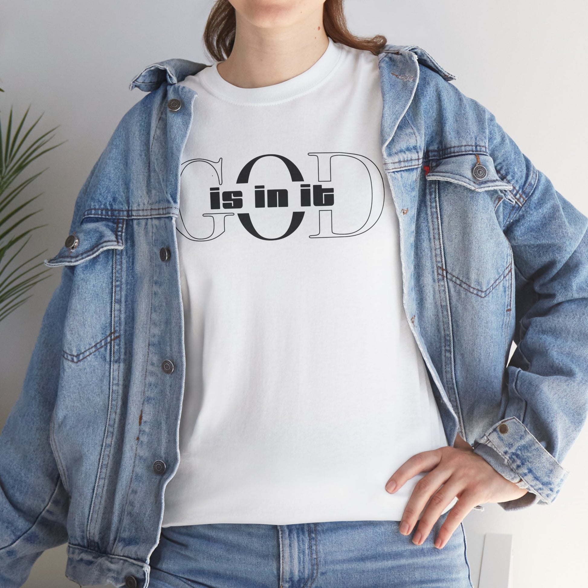 God is in it, Unisex Heavy Cotton Tee - Christian T-shirt, Faith-based-tee, Comfortable Casual Wear, Perfect for Church, Everyday Style, Gift for Friends, Summer Outfits, Relaxed Vibes
