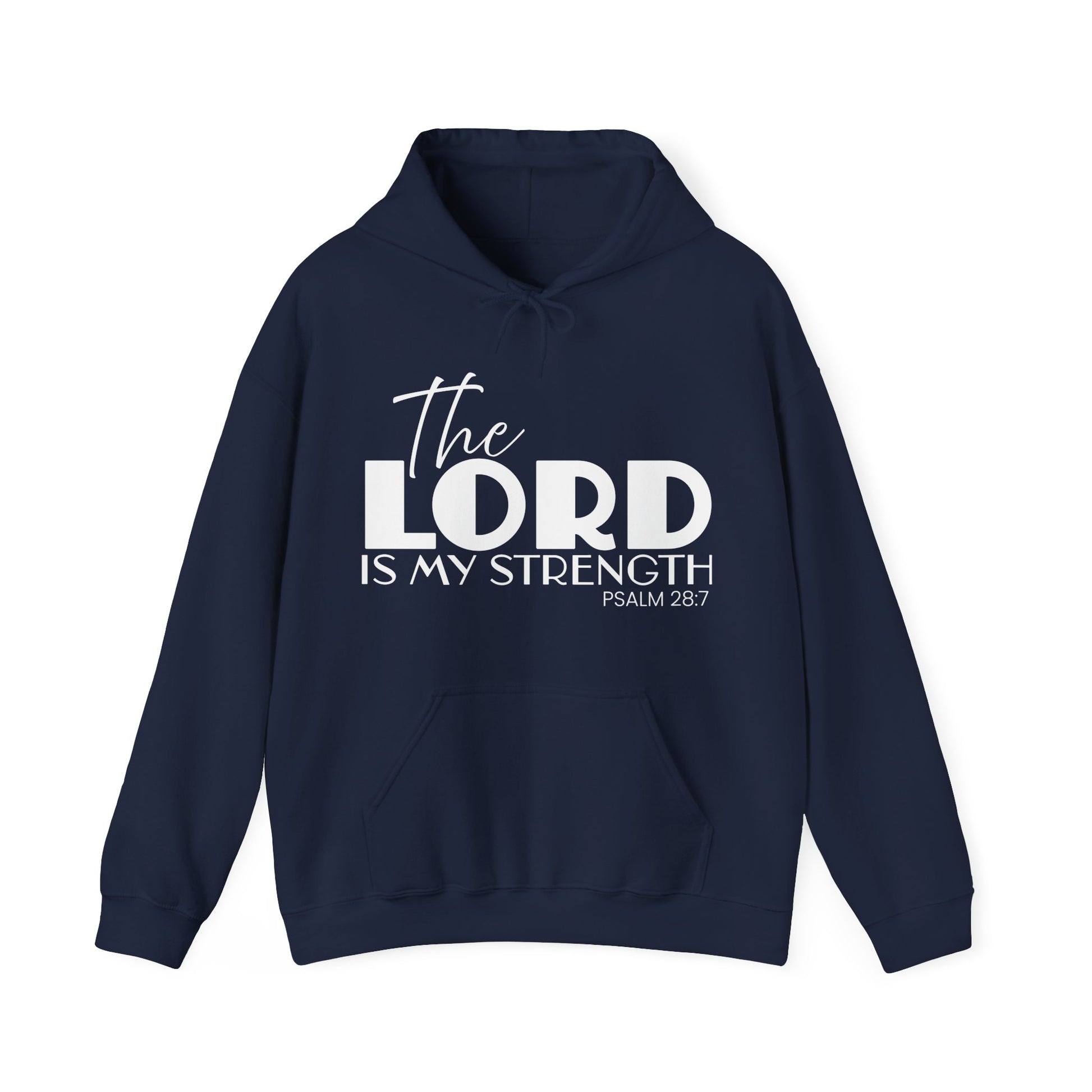 Psalm 28:7 'The Lord Is My Strength' Hoodie — Faith-Based Christian Sweatshirt