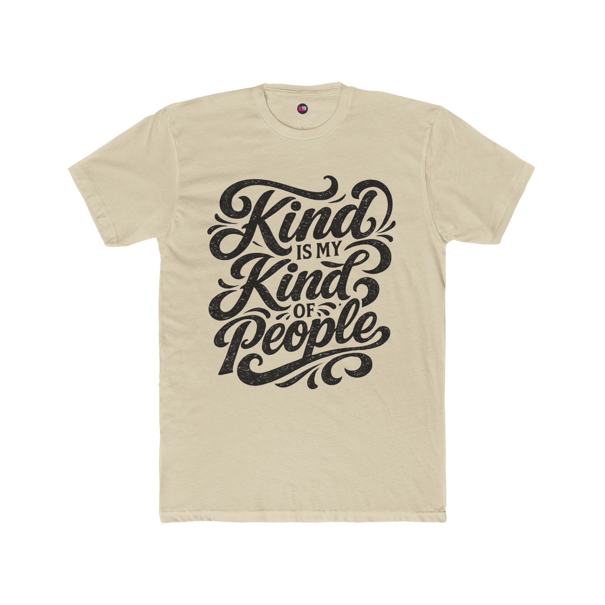 Kind Is My Kind Of People T‑Shirt