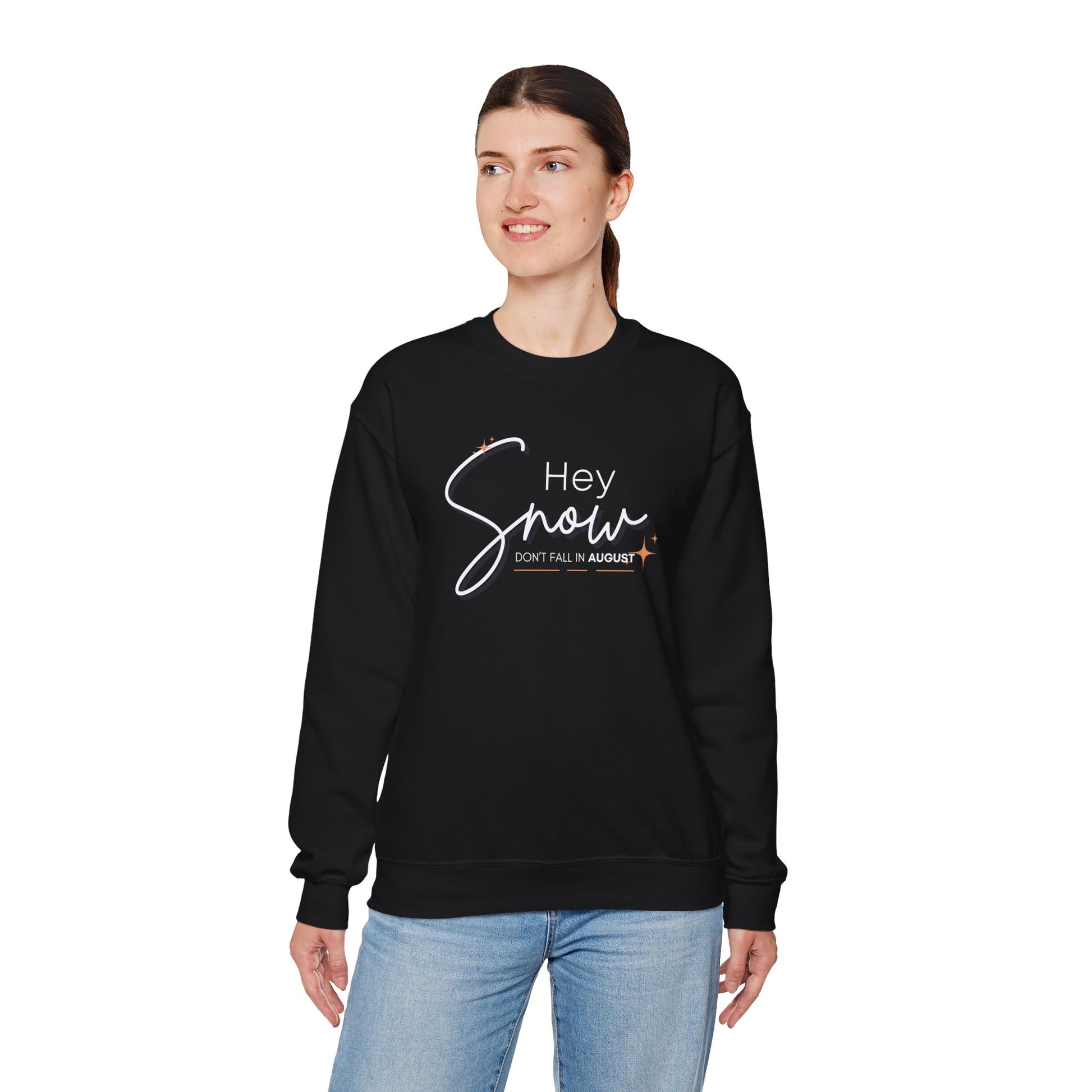Unisex Crewneck Sweatshirt, Snow Don't fall in August Tee, Cozy Winter Apparel, Trendy Gift for Snow Lovers, Stylish Layering Piece, Perfect for Holidays