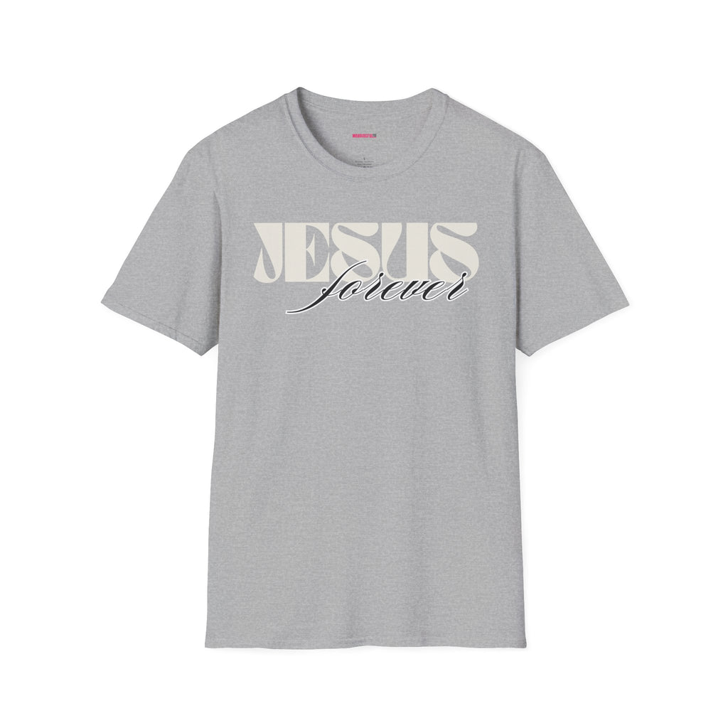 Jesus Forever Unisex T-Shirt | Comfy Casual Tee for Every Occasion, About Jesus Graphic, Classic fit